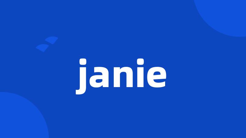 janie