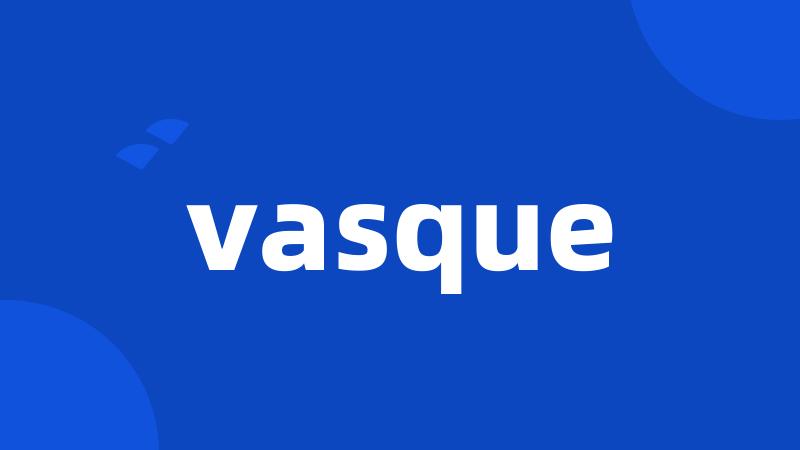 vasque