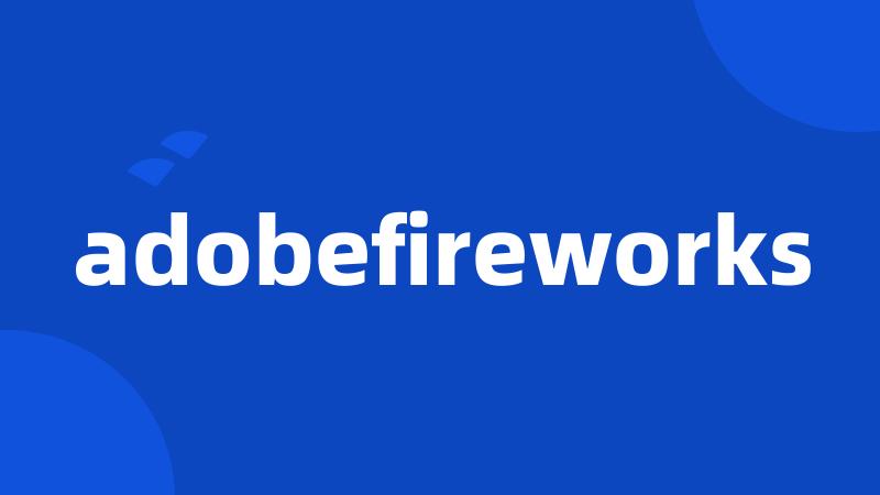 adobefireworks