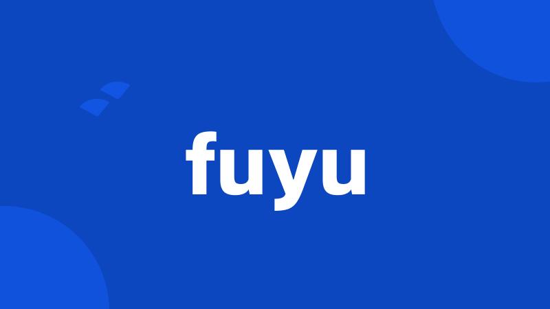 fuyu