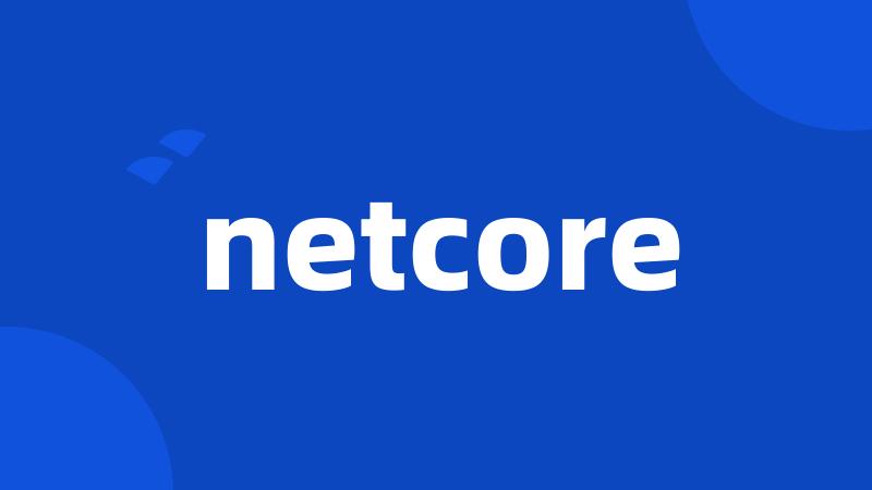 netcore