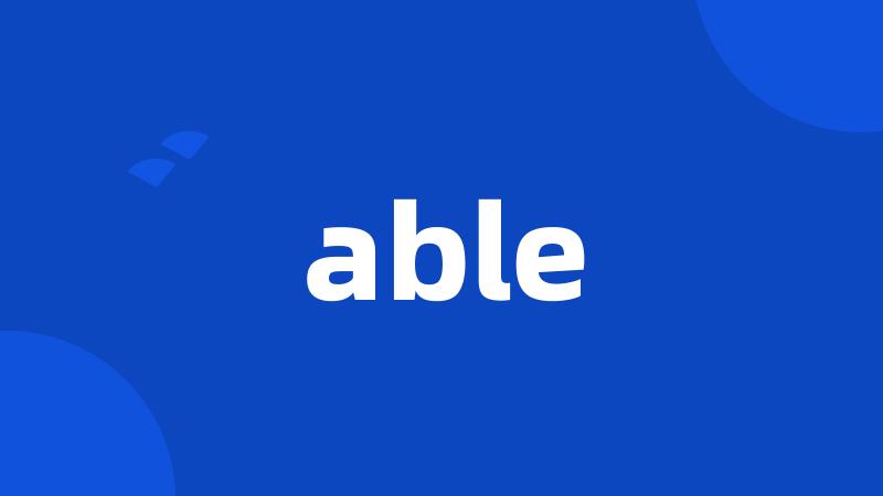 able