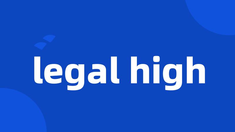 legal high