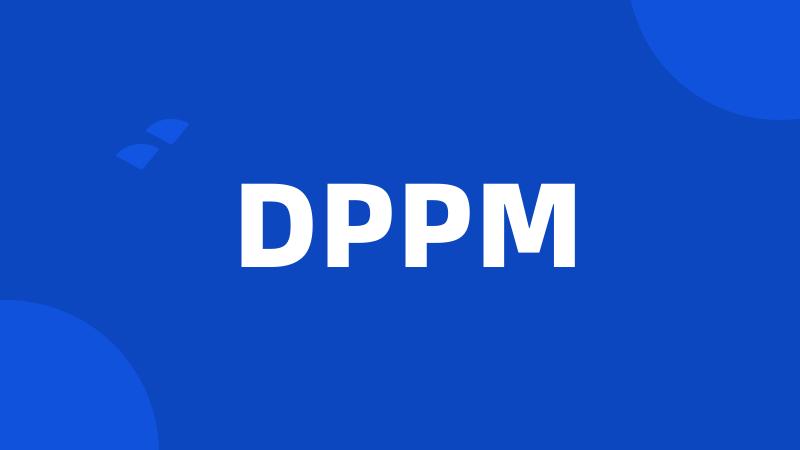 DPPM