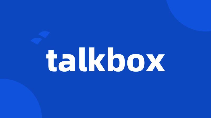 talkbox