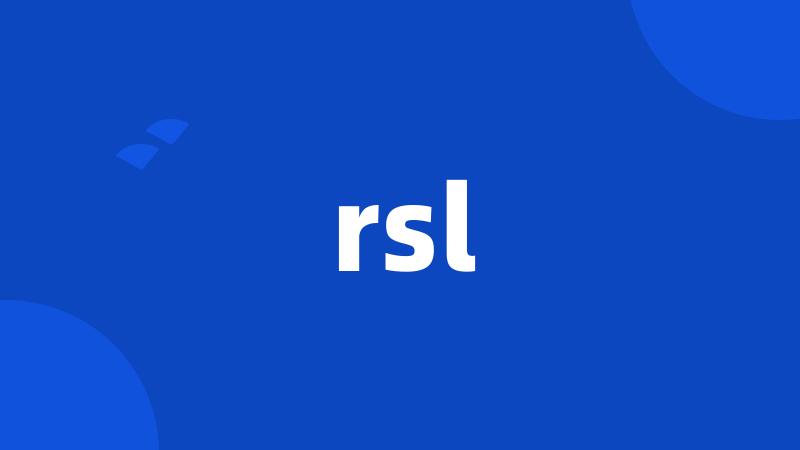 rsl