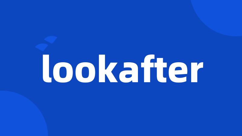 lookafter