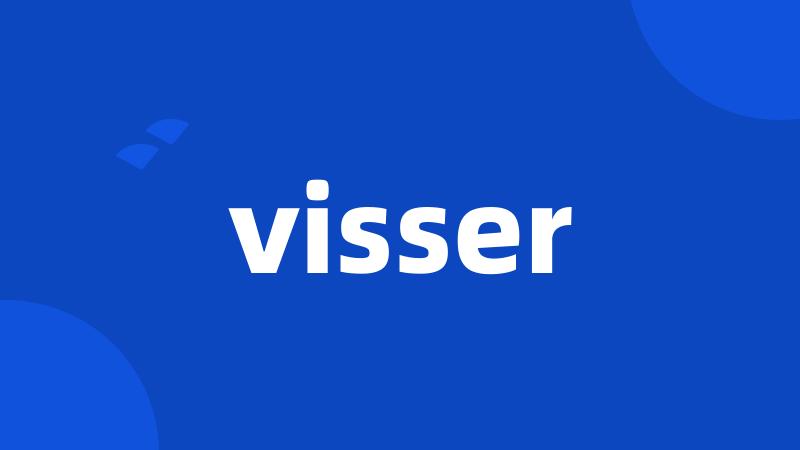 visser