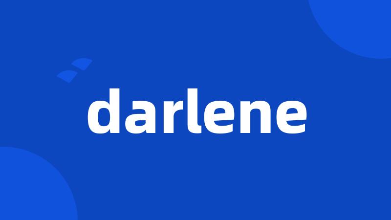 darlene