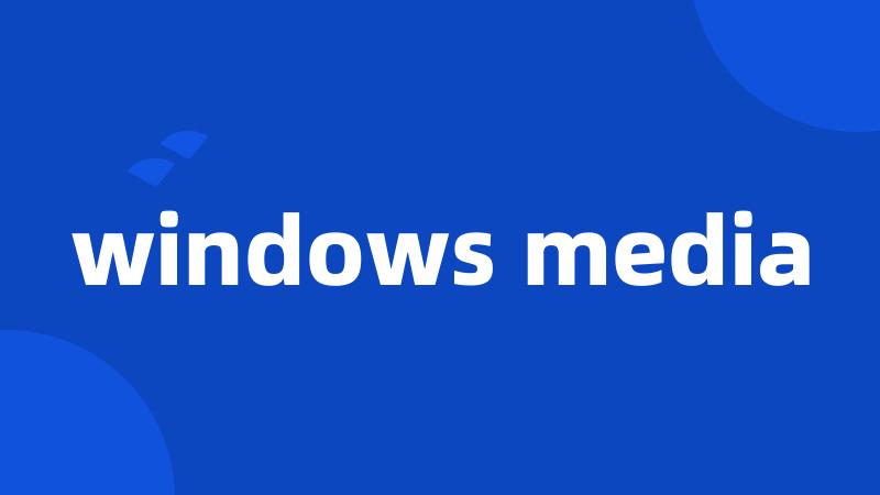 windows media