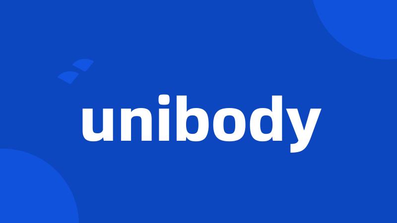 unibody