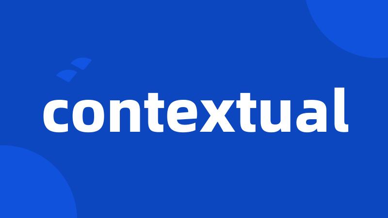 contextual