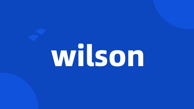 wilson