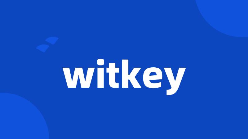 witkey