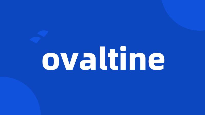 ovaltine