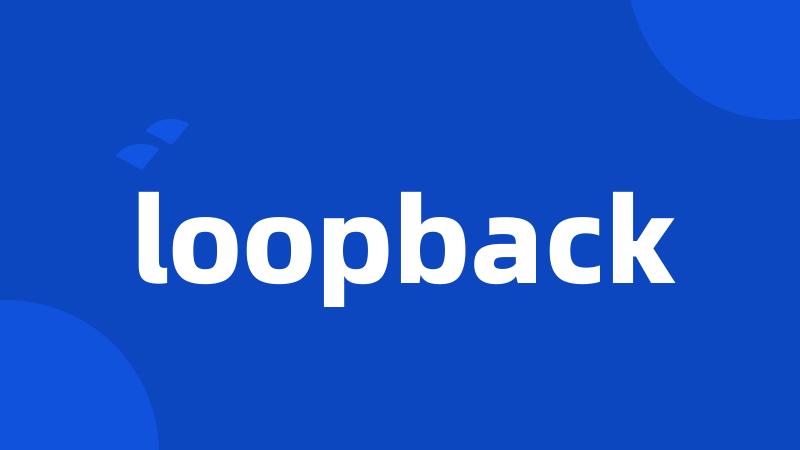 loopback