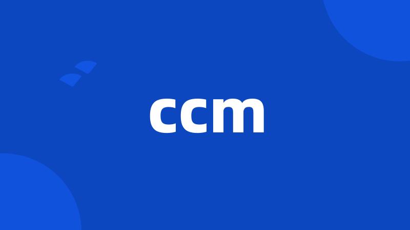 ccm