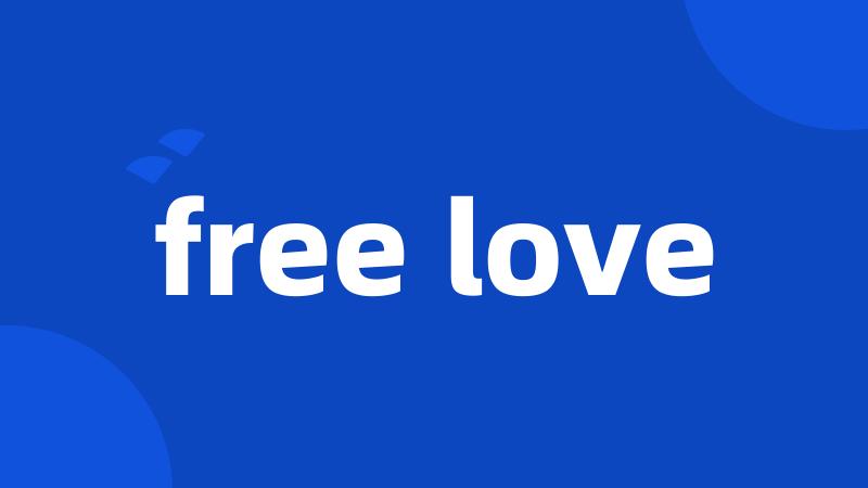 free love