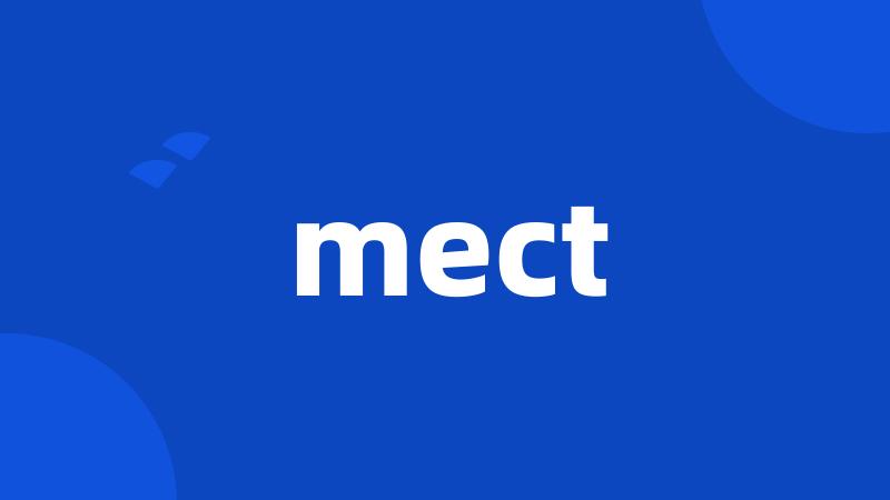 mect