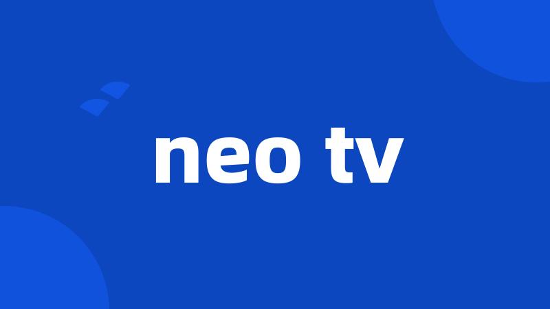 neo tv