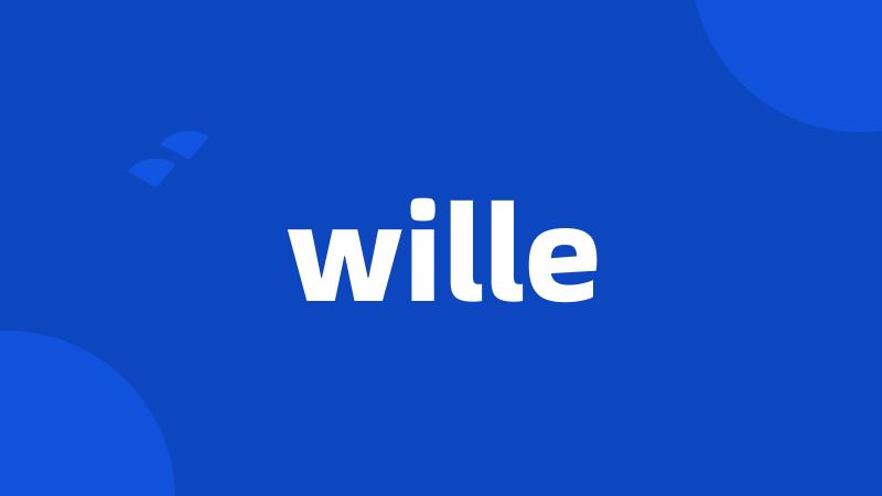 wille