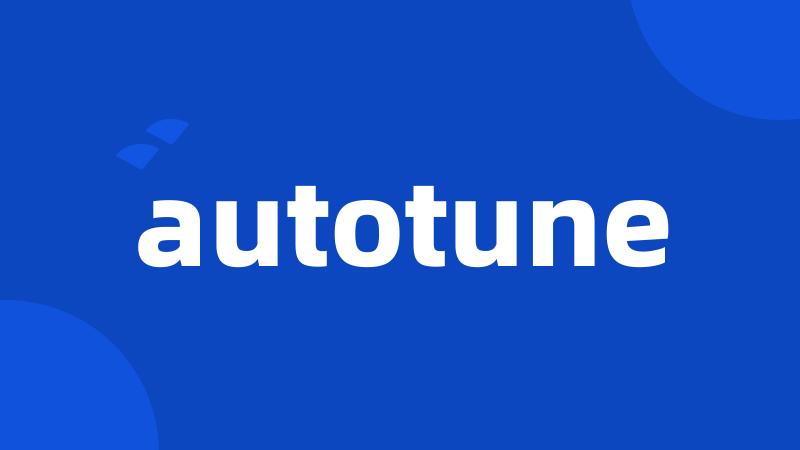 autotune