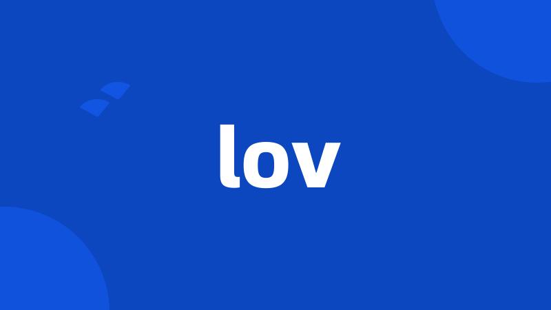 lov