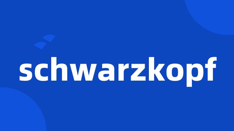 schwarzkopf