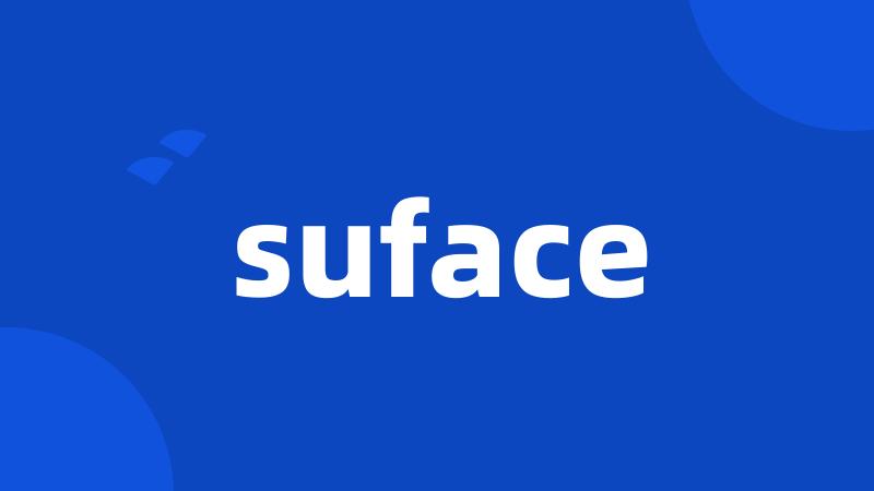 suface