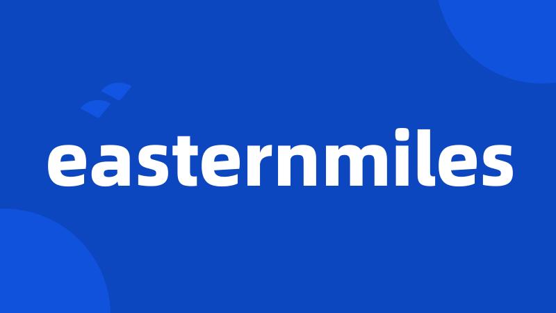 easternmiles