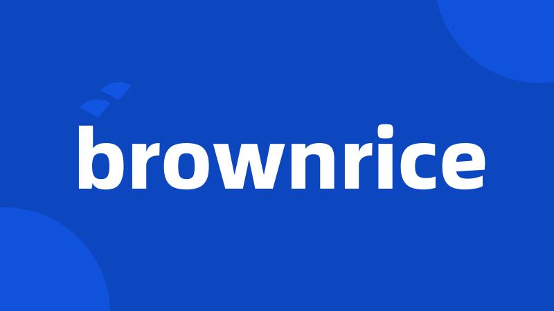 brownrice