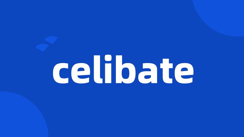 celibate