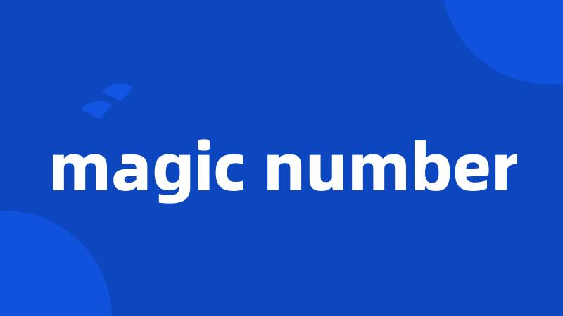 magic number