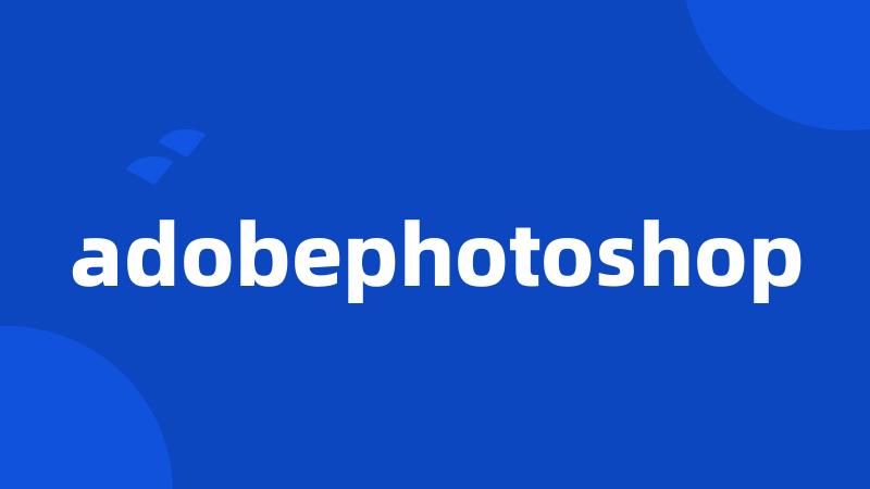 adobephotoshop