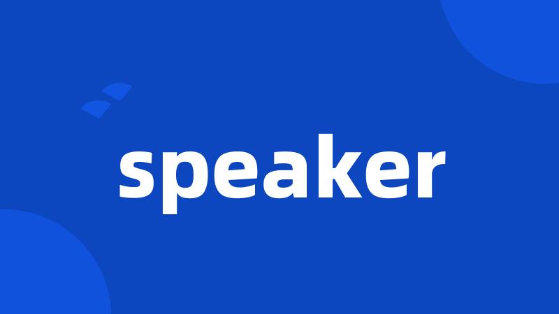 speaker