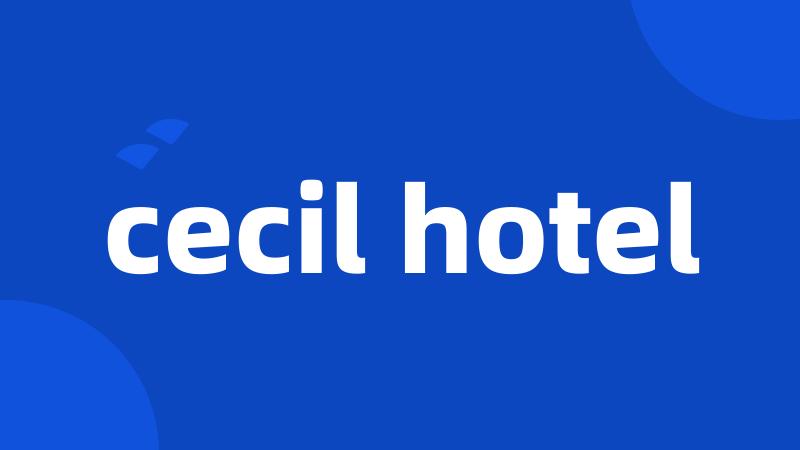 cecil hotel