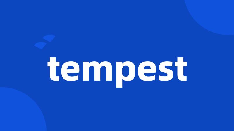 tempest