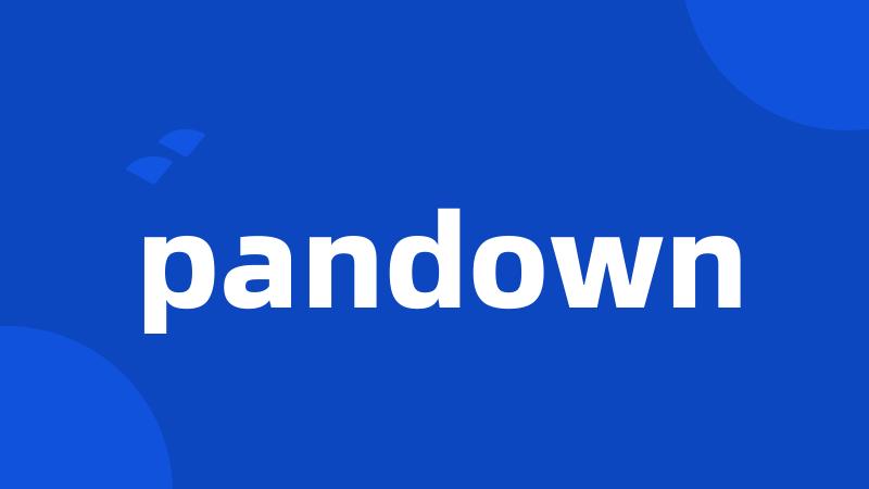 pandown