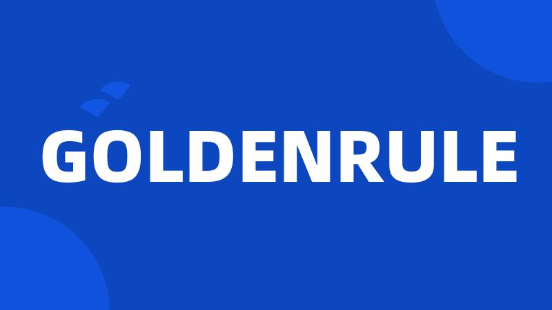 GOLDENRULE