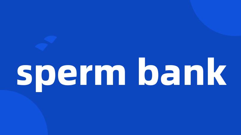 sperm bank