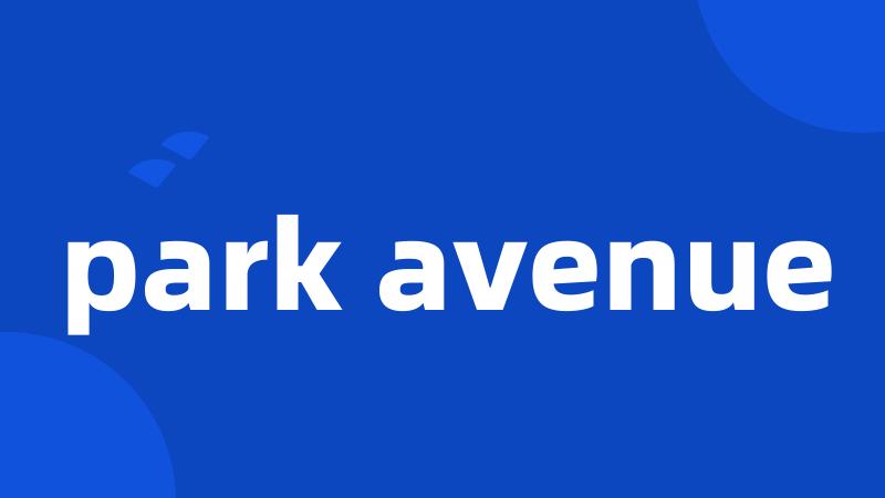park avenue