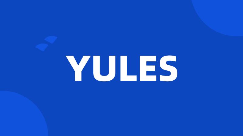 YULES