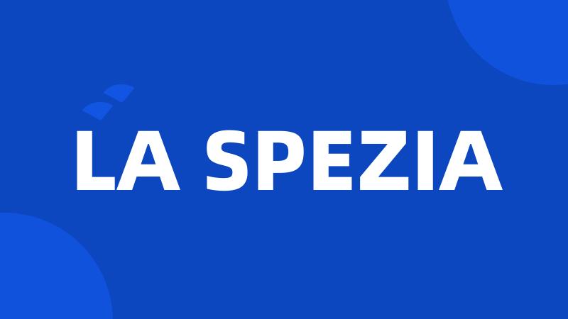 LA SPEZIA