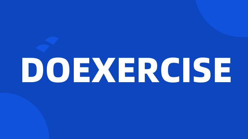 DOEXERCISE