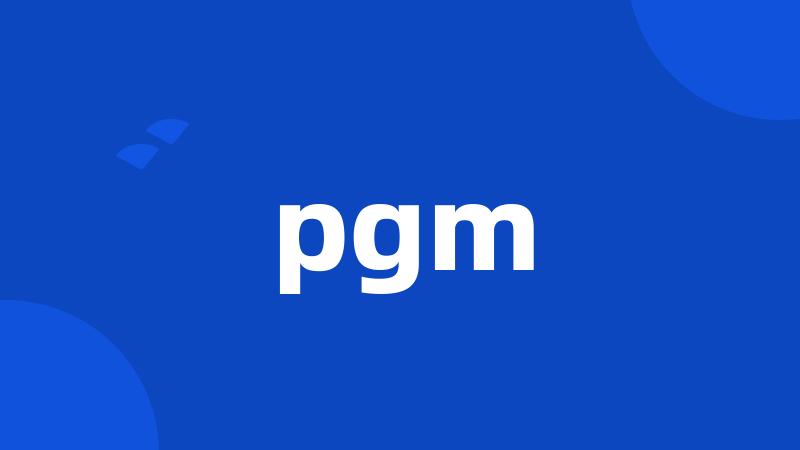 pgm