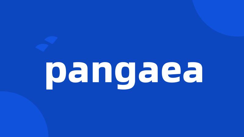 pangaea