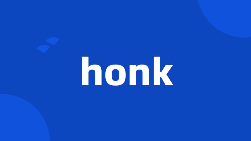 honk