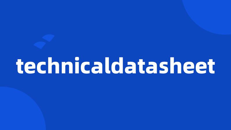 technicaldatasheet