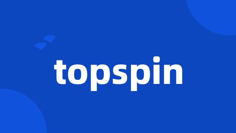 topspin