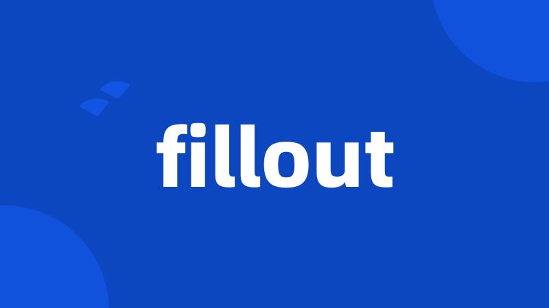 fillout